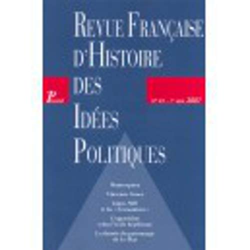 Imagen de archivo de Revue franaise d'histoire des ides politiques - 25 (25) a la venta por Gallix