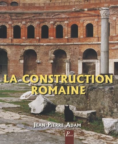 9782708407992: La construction romaine : Matriaux et techniques