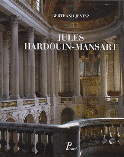 9782708408173: Jules Hardouin-Mansart: Coffret 2 volumes