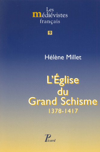 9782708408487: L'Eglise du Grand Schisme. 1378-1417.: 9