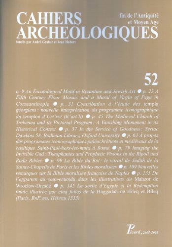 9782708408593: Cahiers archologiques fin de l'Antiquit et Moyen Age. Numro 52.