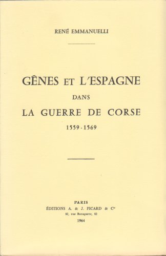 9782708408920: Gnes et l' Espagne dans la guerre de Corse