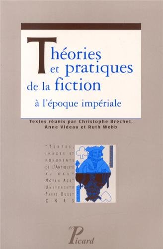 Stock image for Thories et pratiques de la fiction  l'poque impriale for sale by Ammareal