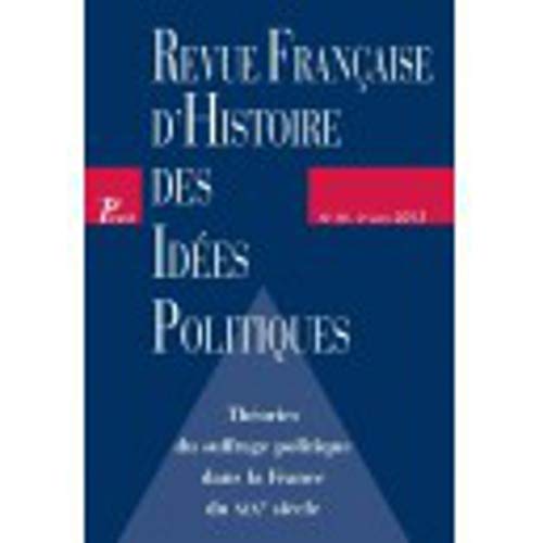 Beispielbild fr Revue franaise d'histoire des ides politiques - 38 (38) zum Verkauf von Gallix