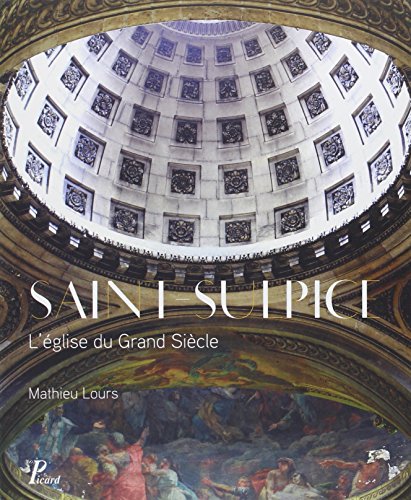 9782708409866: Saint-Sulpice : L'glise du Grand Sicle