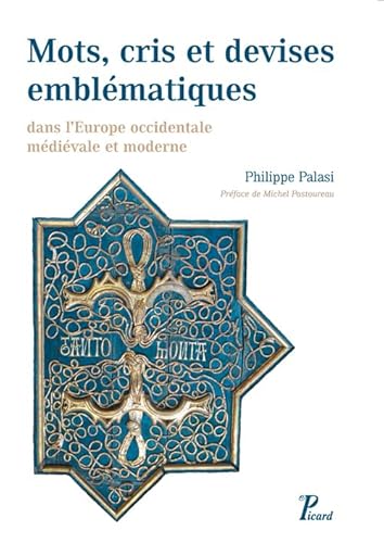 

RÃ©pertoire des mots, cris et devises hÃ©raldiques en Europe [FRENCH LANGUAGE] Paperback