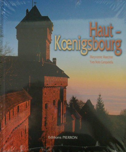 Beispielbild fr Le Haut-Koenigsbourg zum Verkauf von Ammareal