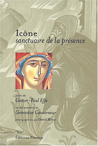 Stock image for Icne, sanctuaire de la prsence for sale by Ammareal