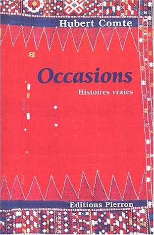 Imagen de archivo de Occasions. histoires vraies a la venta por Ammareal