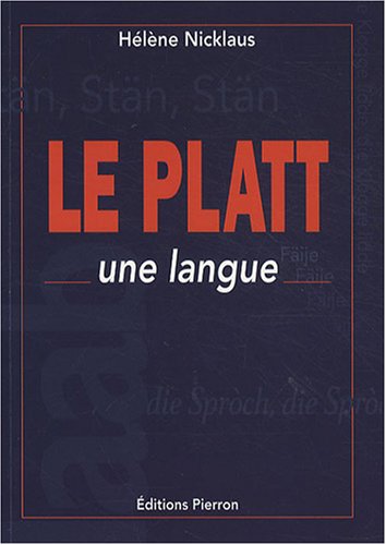 Beispielbild fr Le platt : Une langue zum Verkauf von medimops