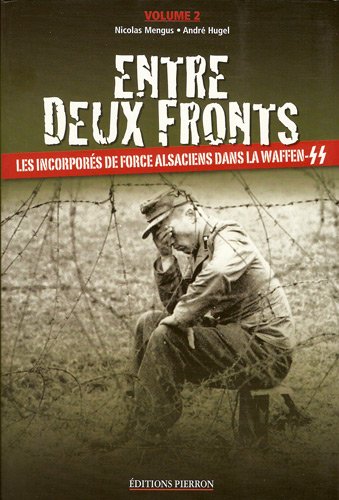 Stock image for Entre deux fronts: Tome 2 for sale by e-Libraire