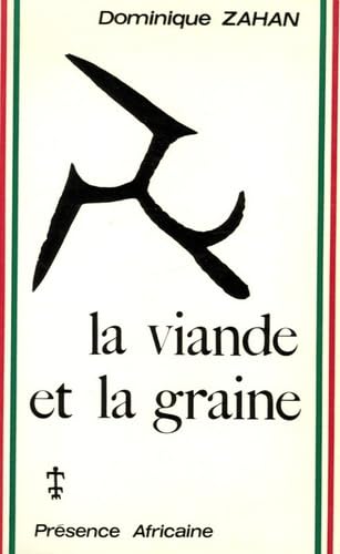 LA VIANDE ET LA GRAINE (9782708702233) by DOMINIQUE (F), ZAHAN