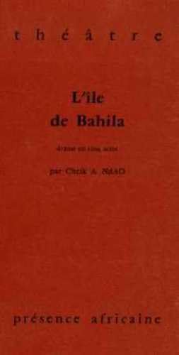 9782708703162: L'ILE DE BAHILA (French Edition)