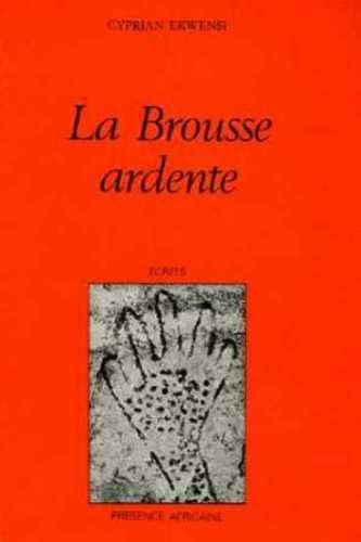 9782708703582: LA BROUSSE ARDENTE (French Edition)