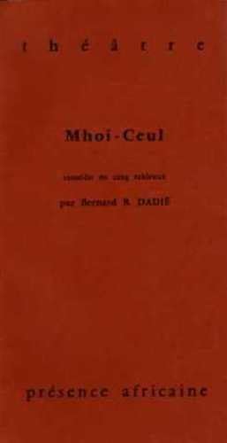 Stock image for Mhoi-Ceul: Come?die en 5 tableaux (The?a?tre) (French Edition) for sale by GF Books, Inc.