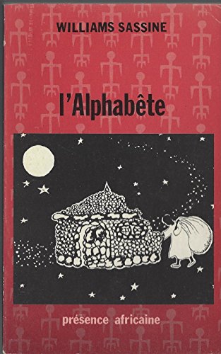 L'AlphabeÌ‚te (Collection "Jeunesse") (French Edition) (9782708704138) by Sassine, Williams