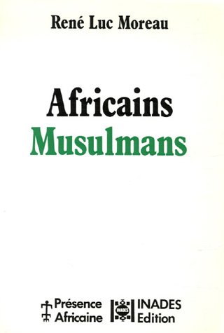 Stock image for Africains musulmans : des communauts en mouvement for sale by medimops