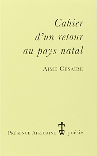 Beispielbild fr Cahier d'un Retour au Pays Natal (French Edition) zum Verkauf von GF Books, Inc.