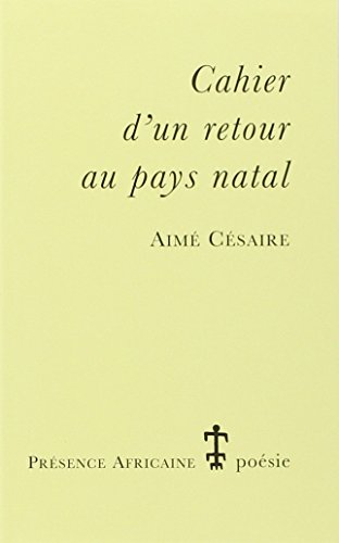 Stock image for Cahier dun Retour au Pays Natal (French Edition) for sale by Seattle Goodwill