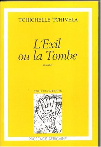 Beispielbild fr L'Exil ou la Tombe zum Verkauf von Ammareal