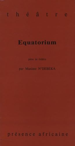 Stock image for Equatorium: Pie?ce de the?a?tre (French Edition) for sale by Book House in Dinkytown, IOBA