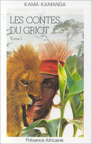 Stock image for LES CONTES DU GRIOT. Tome 1 for sale by Ammareal