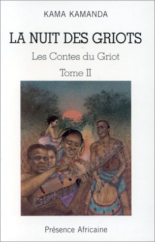 Imagen de archivo de La Nuit Des Griots. Vol. 2 a la venta por RECYCLIVRE