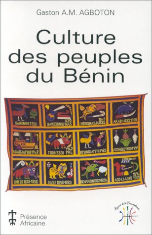 9782708706484: CULTURE DES PEUPLES DU BENIN (French Edition)