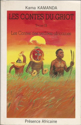 Imagen de archivo de LES CONTES DU GRIOT :LES CONTES DES VEILLEES AFRICAINES Tome III. a la venta por Ammareal