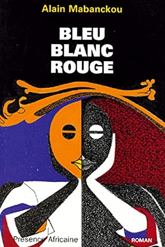 Beispielbild fr Bleu, blanc, rouge: Roman (French Edition) zum Verkauf von Save With Sam