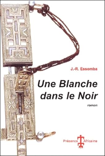 Stock image for UNE BLANCHE DANS LE NOIR (French Edition) for sale by ThriftBooks-Atlanta