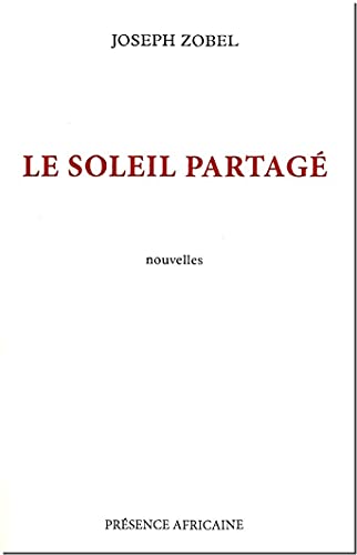 Beispielbild fr Le Soleil partag zum Verkauf von Better World Books Ltd