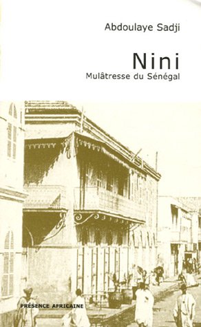 9782708707337: NINI, MULATRESSE DU SENEGAL: Multresse du Sngal