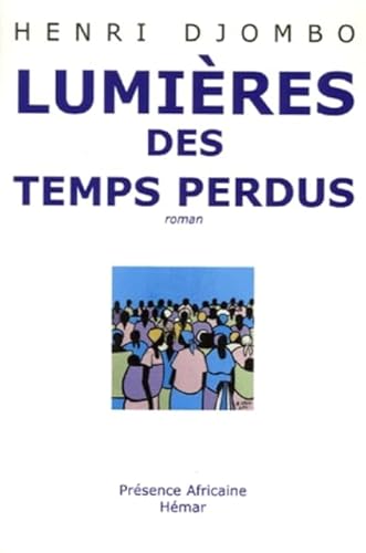 Stock image for Lumires des temps perdus for sale by LeLivreVert