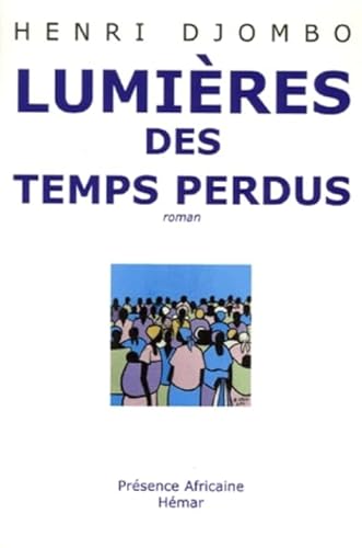 Stock image for Lumires des temps perdus for sale by Ammareal