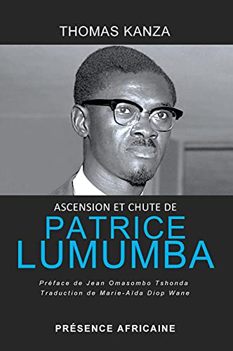 9782708708662: ASCENSION ET CHUTE DE PATRICE LUMUMBA (French Edition)