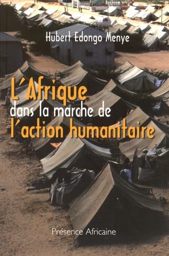 9782708708839: L'Afrique dans la marche de l'action humanitaire