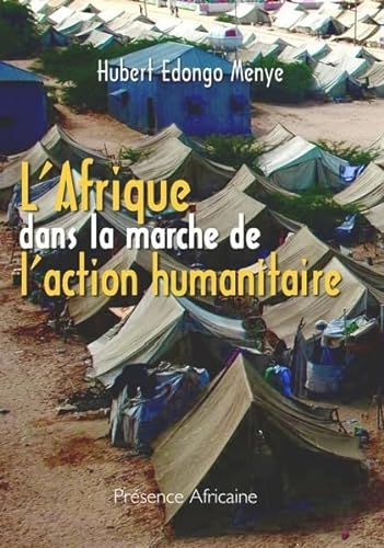 9782708708839: L'Afrique dans la marche de l'action humanitaire