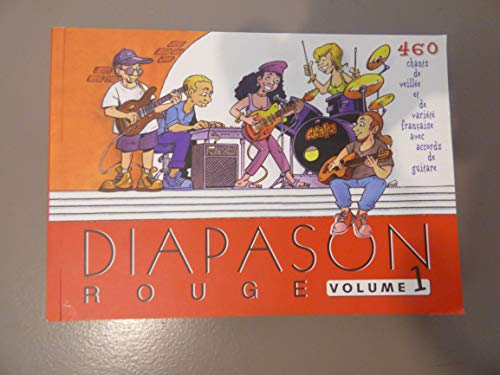 9782708880429: Diapason Rouge, volume 1 : Carnet de 460 chants de varit franaise et internationale avec accords de guitare: Volume 1, Carnet de 460 chants avec accords