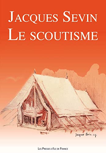 Imagen de archivo de Le scoutisme (refonte) a la venta por Gallix