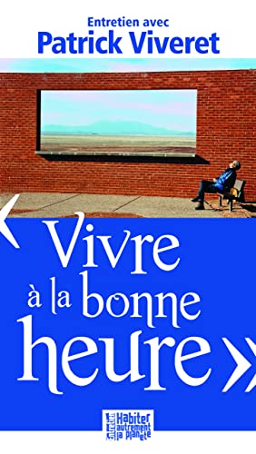 Stock image for Vivre  la bonne heure for sale by Ammareal