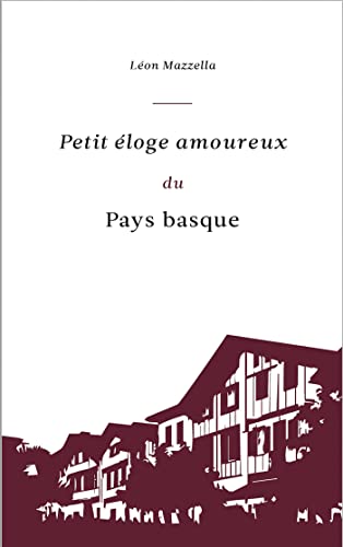 Beispielbild fr Petit loge amoureux du Pays Basque zum Verkauf von medimops