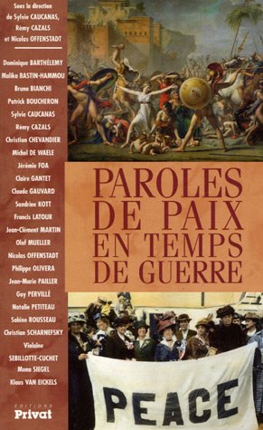 9782708905344: Paroles de paix en temps de guerre (French Edition)