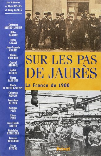 9782708905351: SUR LES PAS DE JAURES 2008: [actes du colloque, Castres, octobre 2000]