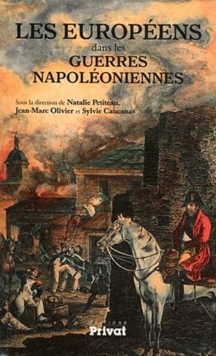 Imagen de archivo de Les Europens dans les guerres napoloniennes a la venta por Revaluation Books