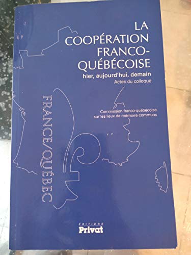 Stock image for La coopration franco-qubcoise for sale by medimops