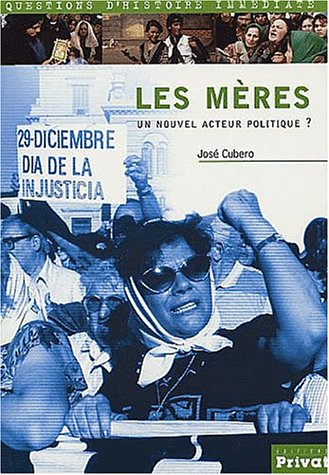 9782708906310: Les Meres. Un Nouvel Acteur Politique ?
