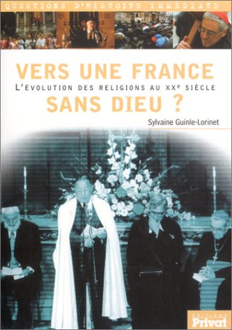 Stock image for Vers une France sans Dieu? for sale by A TOUT LIVRE