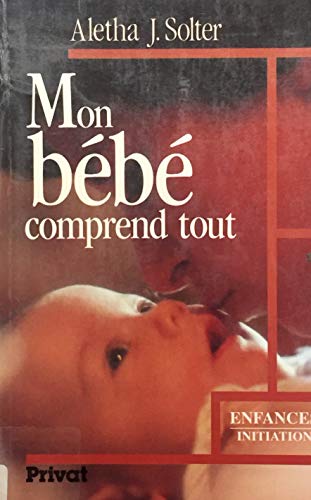 Stock image for BEBE COMPREND TOUT for sale by medimops