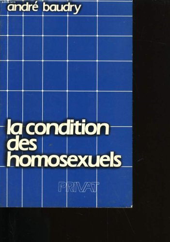 Imagen de archivo de La Condition Des Homosexuels a la venta por gearbooks